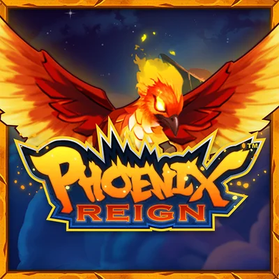 Phoenix Reign™