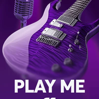 Play me