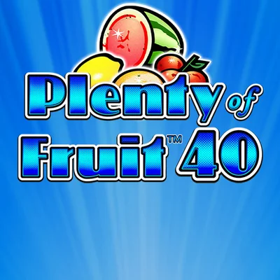 Plenty of Fruit 40
