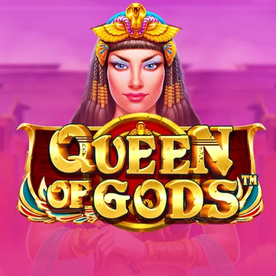 Queen of Gods™