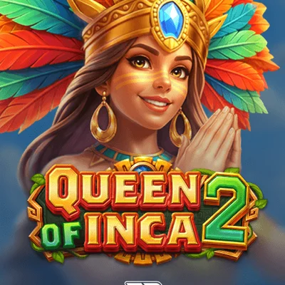 QUEEN OF INCA 2