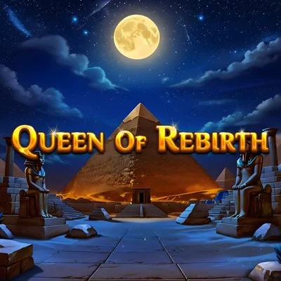 Queen Of Rebirth