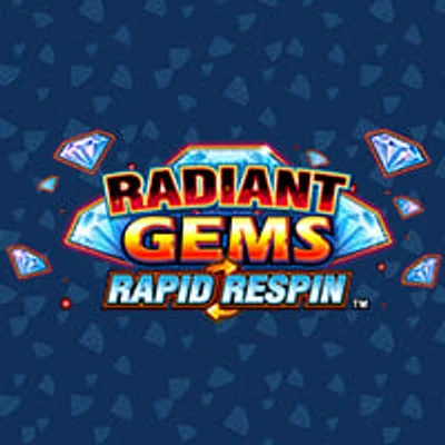 Radiant Gems Rapid Respin