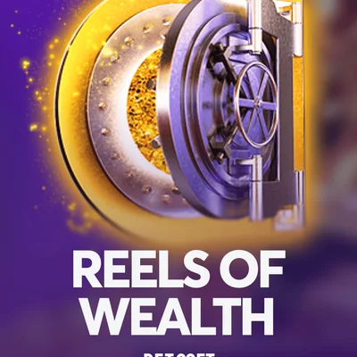 Reels of Wealth
