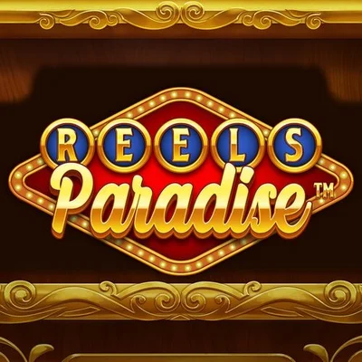 Reels Paradise™