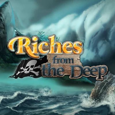 Riches From The Deep™