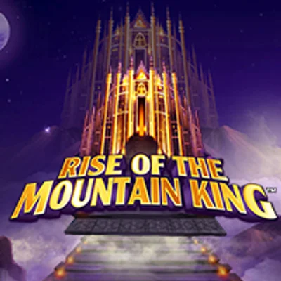 Rise of the Mountain King