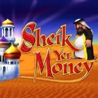 Sheik Yer Money