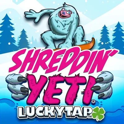 Shreddin Yeti LuckyTap