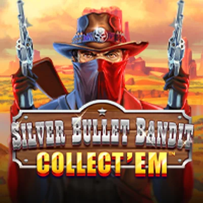 Silver Bullet Bandit Collect 'Em