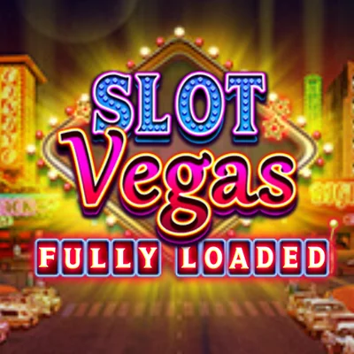 Slot Vegas - Fully Loaded