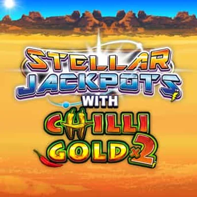 Stellar Jackpots with Chilli Gold X2