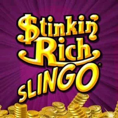 Stinkin' Rich Slingo