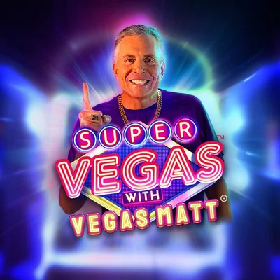 Super Vegas with Vegas Matt