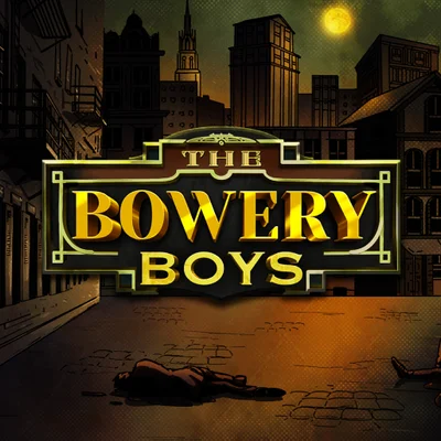 The Bowery Boys