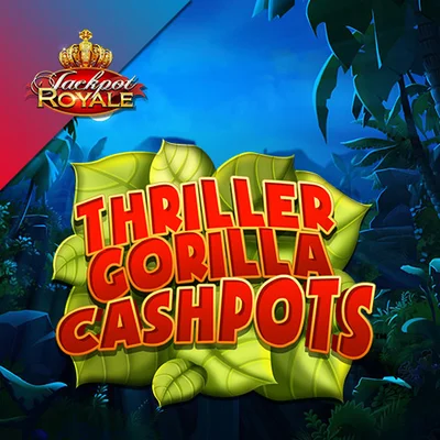 Thriller Gorilla Cashpots - Jackpot Royale