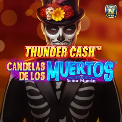 Thunder Cash⢠Candelas de los Muertos: Senor Muerte