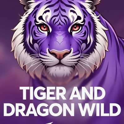 Tiger and Dragon Wild