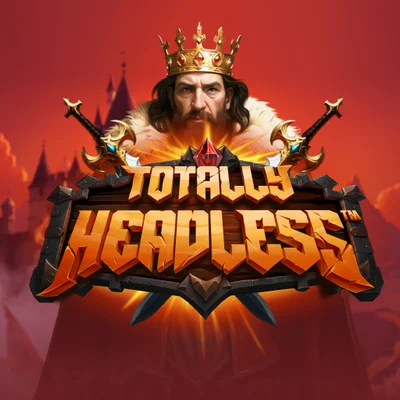 Totally Headless