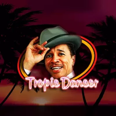 Tropic Dancer