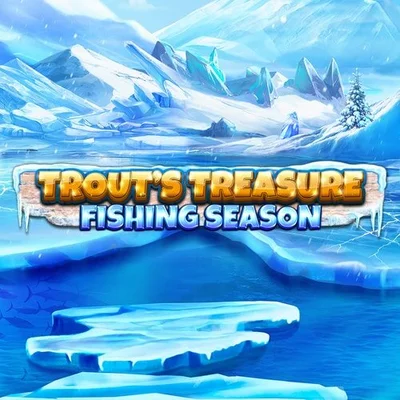 Trout's Treasure - Fishing Season