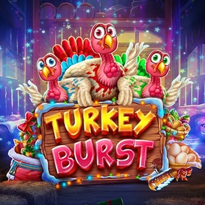 Turkey Burst