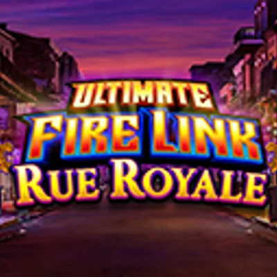 Ultimate Fire Link Rue Royal