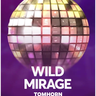 Wild Mirage