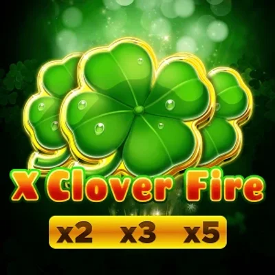 X Clover Fire